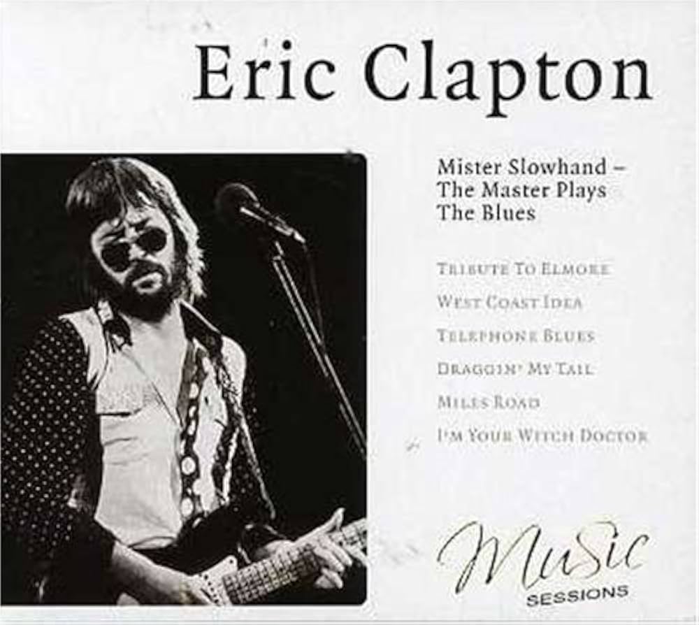 アート・デザイン・音楽 ERIC CLAPTON MR.SLOWHAND MAGAZINE Release “Slowhand” by Eric Clapton - Cover art - MusicBrainz